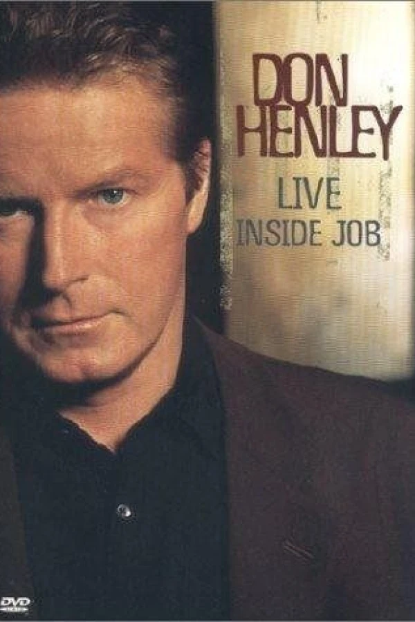 Don Henley: Live Inside Job Afis