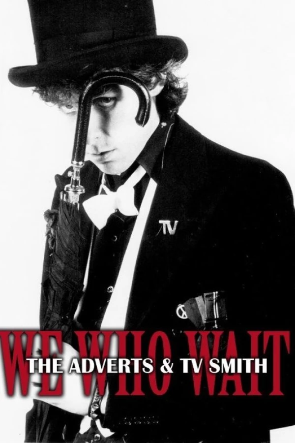 We Who Wait: The Adverts TV Smith Afis