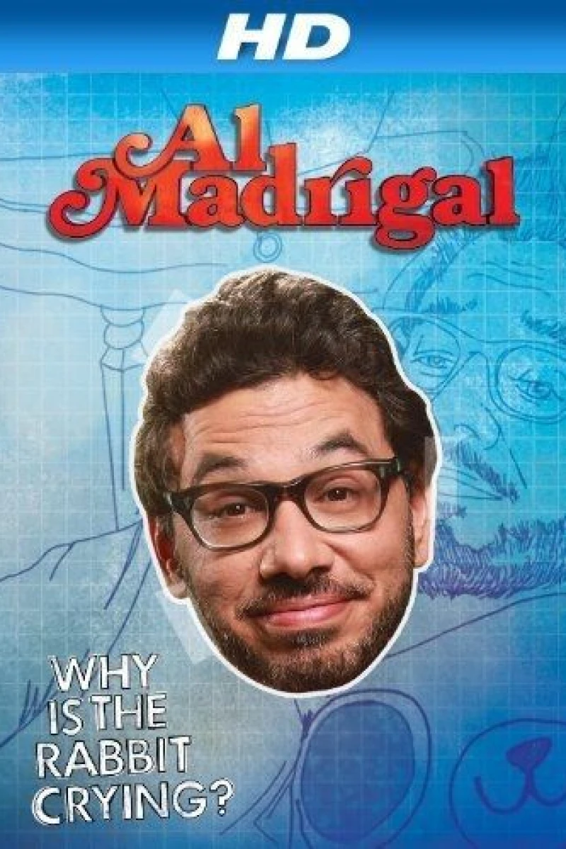 Al Madrigal: Why Is the Rabbit Crying? Afis